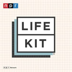 NPR Life Kit